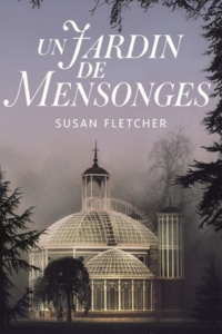 Un Jardin de Mensonges Susan Fletcher